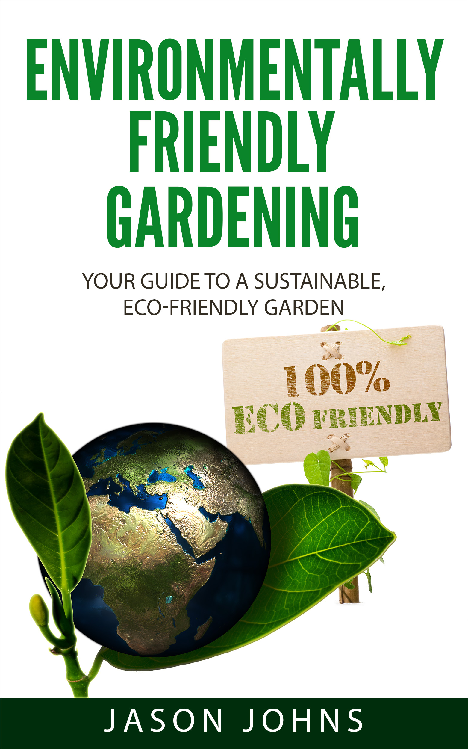 environmentally friendly gardening
