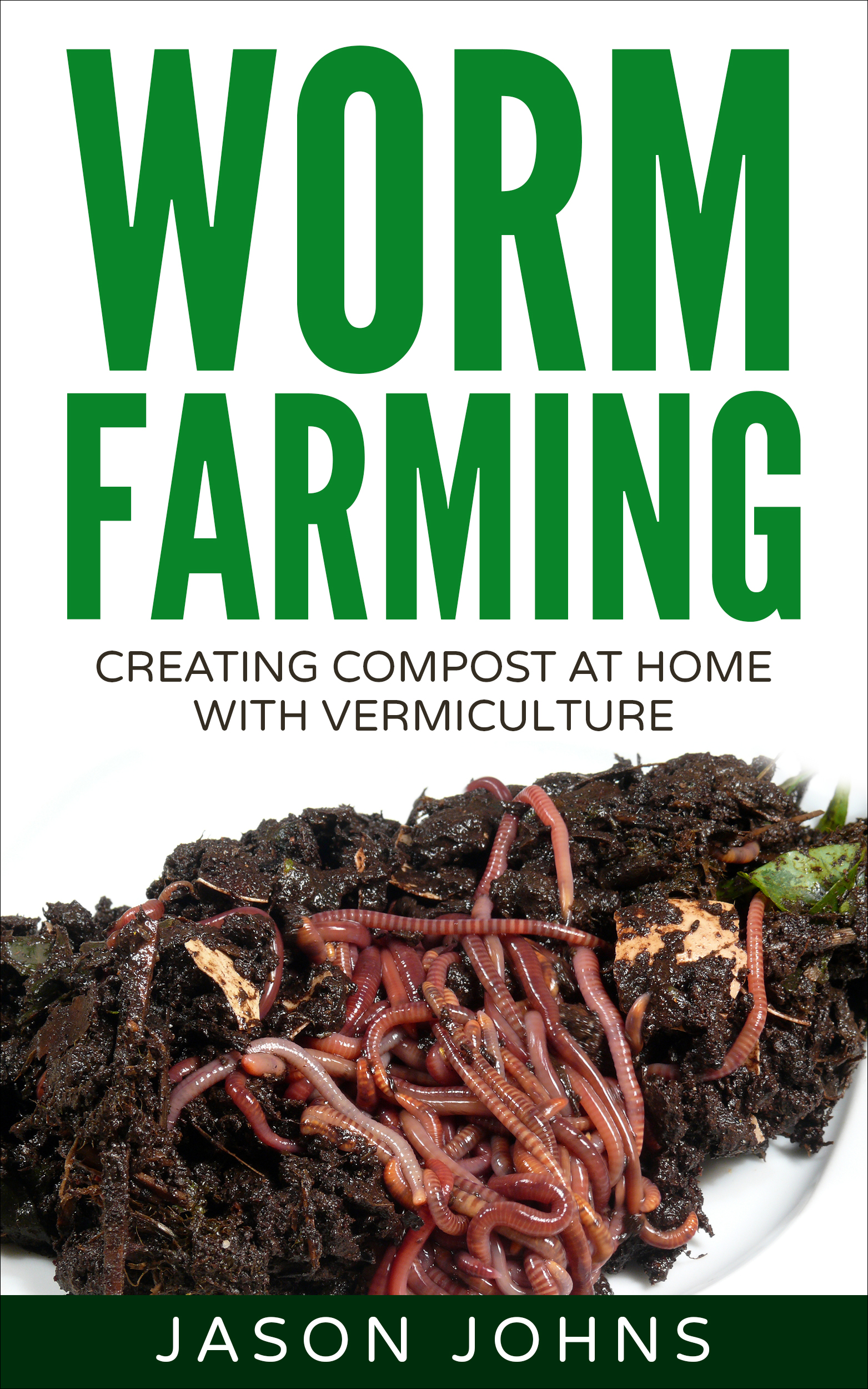 How to a Start Worm Farm at Home: Learn About Vermiculture